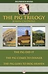 The Pig Trilogy: ...