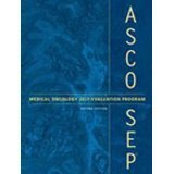 Oncology Mksap Asco Sep Medical Oncology Self Evaluation Program By American Society Of Clinical Oncology