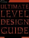 Ultimate level design guide