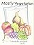 Mostly Vegetarian, A Book for Everyone: natural foods vegetarian recipes for everyone