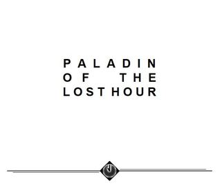 Paladin of the Lost Hour
