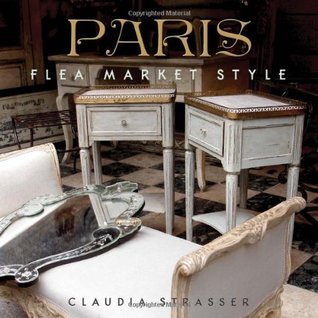 Paris Flea Market Style (Hardcover)