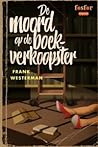 De moord op de boekverkoopster by Frank Westerman