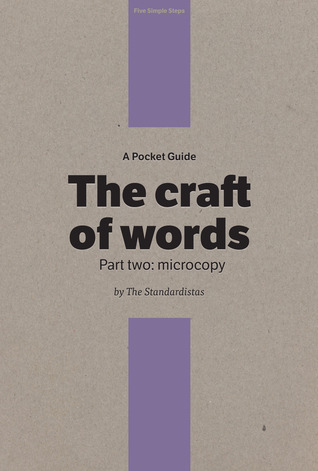 A Pocket Guide to the Craft of Words, Part 2: Microcopy (Kindle Edition)