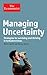 Managing Uncertainty: Strategies for surviving and thriving in turbulent times