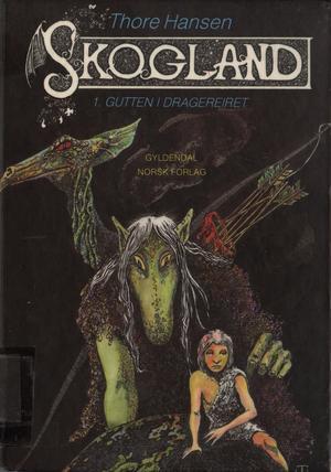 Gutten i dragereiret (Skogland, #1)