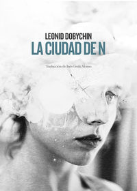 Portada de La ciudad de N, de Leonid Dobychin