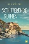 Schitterende ruïnes by Jess Walter