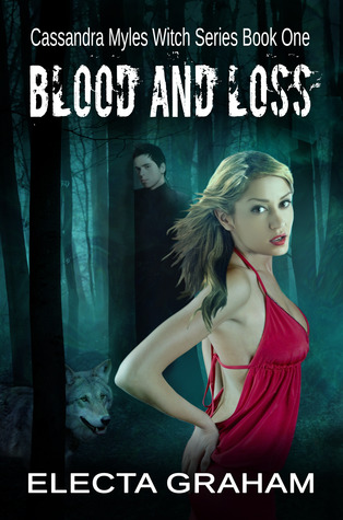 Blood and Loss (Cassandra Myles, Witch, #1)