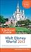 The Unofficial Guide Walt Disney World 2013 (Unofficial Guides Book 287)