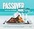 Passover Made Easy by Leah Schapira