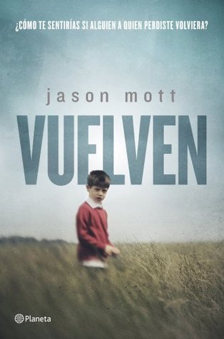 Portada de Vuelven, de Jason Mott