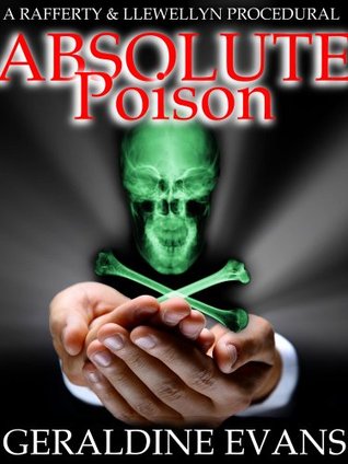 Absolute Poison (Rafferty and Llewellyn British Police Procedural Series, #5)