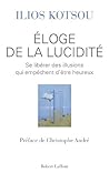 Eloge de la lucid...