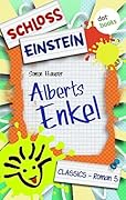 Schloss Einstein - Alberts Enkel
