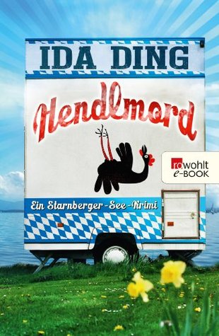 Hendlmord (Muck Halbritter #1)