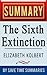 The Sixth Extinction: An Unnatural History by Elizabeth Kolbert -- Summary, Review & Analysis