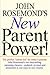 John Rosemond's New Parent Power! (Volume 11)