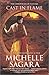 Cast in Flame (Chronicles o...