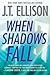 When Shadows Fall (Dr. Sama...