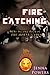 The Horny Games 2: Fire Catching (Monster and Tentacle Erotica)