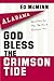 God Bless the Crimson Tide: Devotions for the Die-Hard Alabama Fan