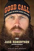 Good Call: Reflections on Faith, Family, and Fowl
