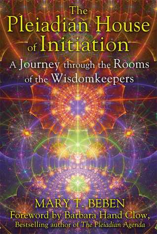 The Pleiadian House of Initiation: A Journey through the Rooms of the Wisdomkeepers (Paperback)