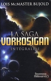 La Saga Vorkosigan - Intégrale 1