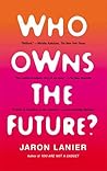 Who Owns the Future?