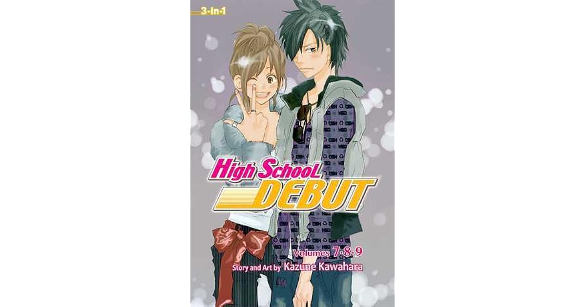 High School Debut (3-in-1 Edition), Vol. 3 by Kazune Kawahara