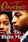 A Do Right Man by Omar Tyree