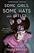 Some Girls, Some Hats and Hitler by Trudi Kanter