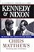Kennedy & Nixon: The Rivalr...