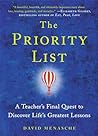 The Priority List: A Teacher's Final Quest to Discover Life's Greatest Lessons