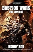 Bastion Wars: The Omnibus