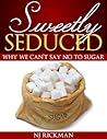 Sweetly Seduced: ...