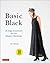 Basic Black: 26 Edgy Essentials for the Modern Wardrobe