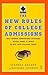 The New Rules of College Admissions by Stephen Kramer