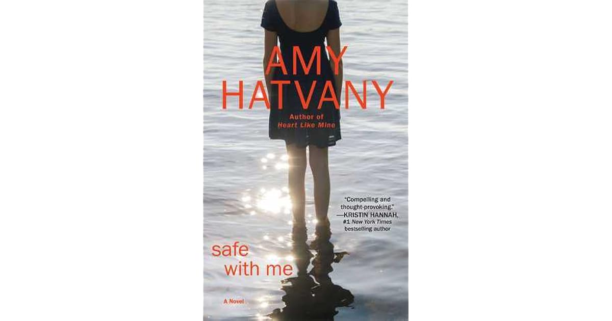 Safe with Me by Amy Hatvany