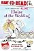 Eloise Ready-to-Read Value Pack: Eloise's Summer Vacation; Eloise at the Wedding; Eloise and the Very Secret Room; Eloise Visits the Zoo; Eloise Throws a Party!; Eloise's Pirate Adventure