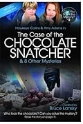 The Case of the Chocolate Snatcher