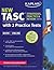 Kaplan TASC® Strategies, Practice, and Review 2014 with 2 Practice Tests: Book + Online (Kaplan Test Prep)