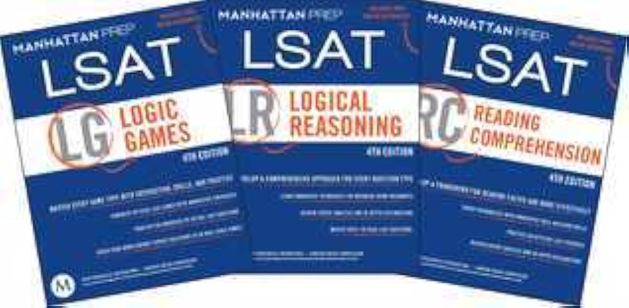 LSAT Strategy Guides (Logic Games / Logical Reasoning / Reading Comprehension), 4th Edition