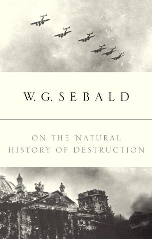 On the Natural History of Destruction