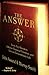 The Answer by John Assaraf