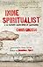 Indie Spiritualist by Chris  Grosso