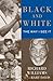 Black and White by Richard Dove Williams Jr. Black and White by Richard Dove Williams Jr.
