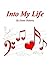 Into My Life by Diane Huberty