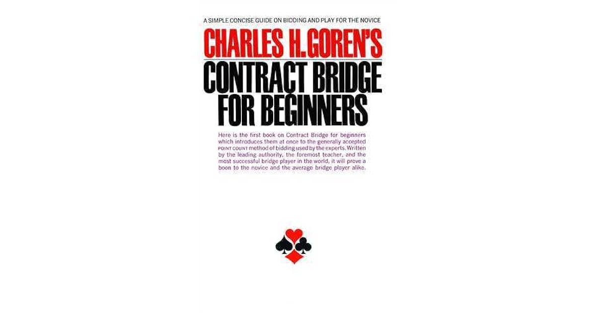 Contract Bridge for Beginners A Simple Concise Guide on Bidding and